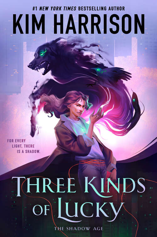 Book cover of Three Kinds of Lucky (The Shadow Age #1)