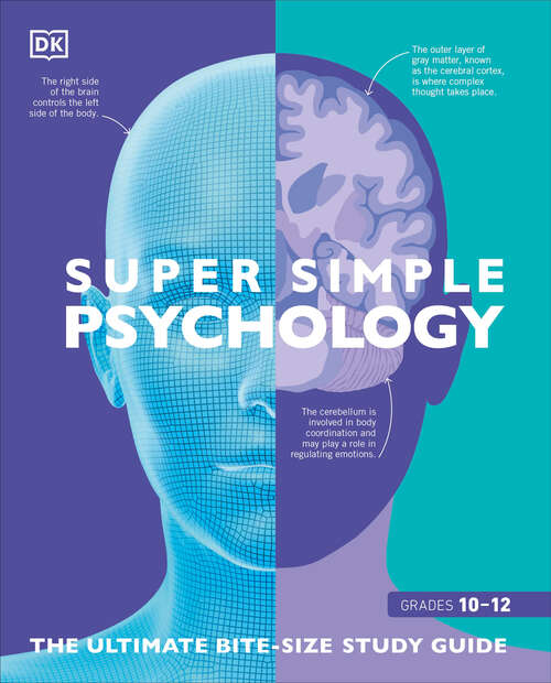 Book cover of Super Simple Psychology: The Ultimate Bitesize Study Guide (DK Super Simple)