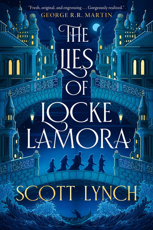 Book cover of The Lies of Locke Lamora (Gentleman Bastards #1)