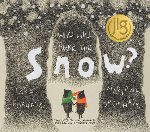 Book cover of Who Will Make the Snow?