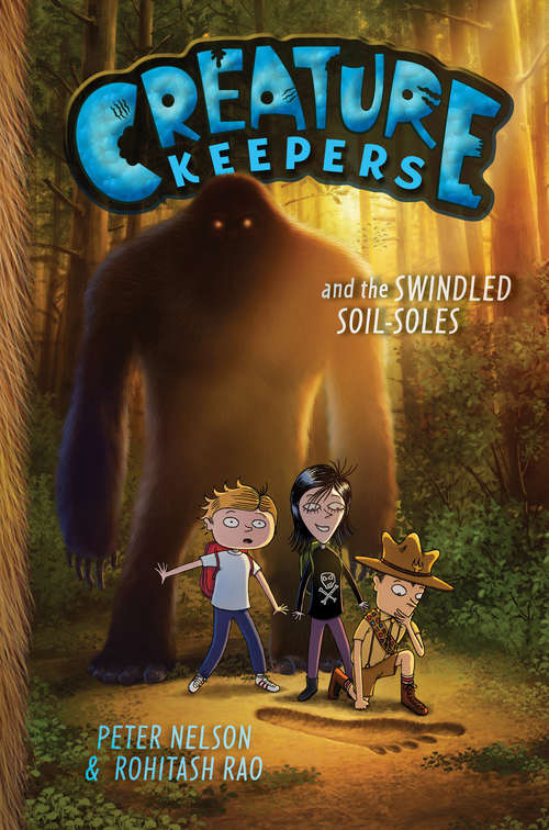 Book cover of Creature Keepers and the Swindled Soil-Soles