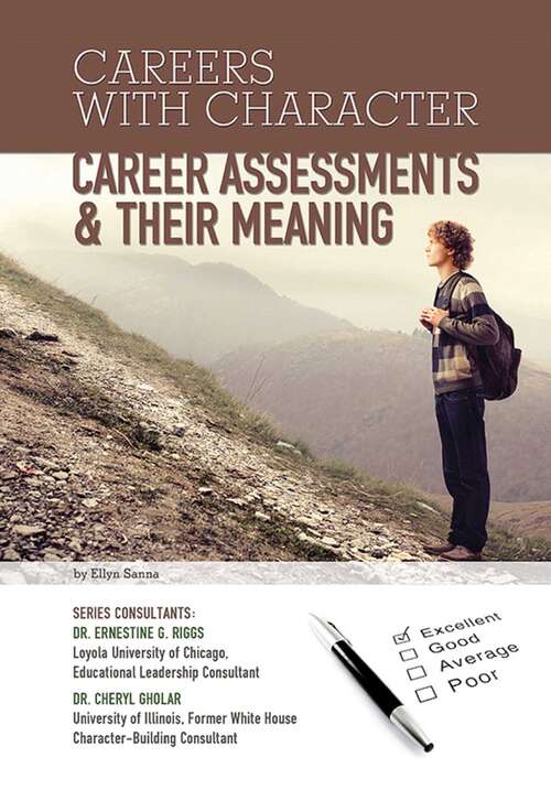 Book cover of Career Assessments and Their Meaning (Careers With Character)