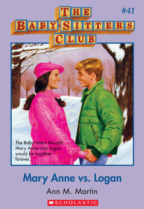 Book cover of The Baby-Sitters Club #41: Mary Anne vs. Logan (The Baby-Sitters Club #41)
