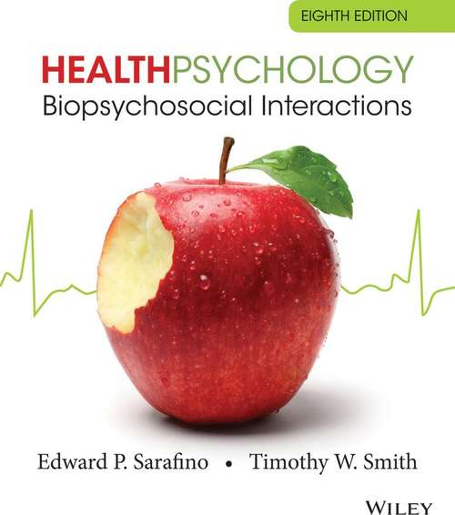 Book cover of Health Psychology: Biopsychosocial Interactions (8th Edition)