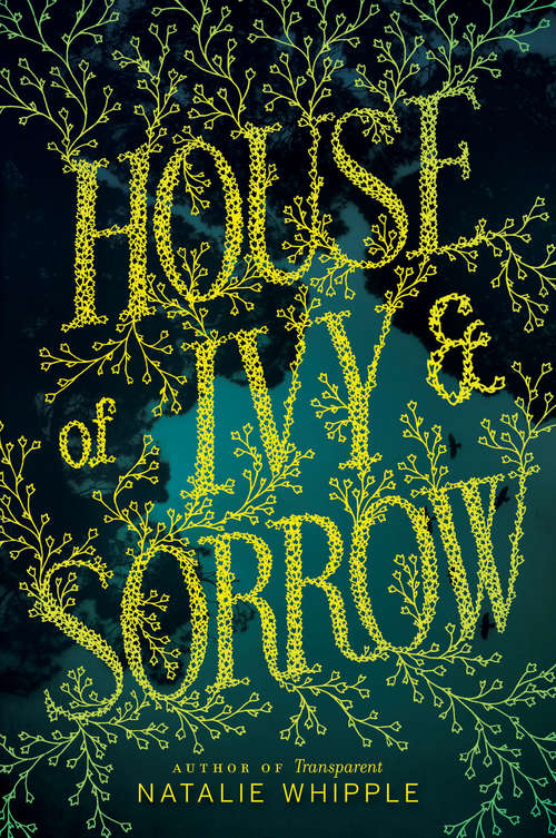 Book cover of House of Ivy & Sorrow