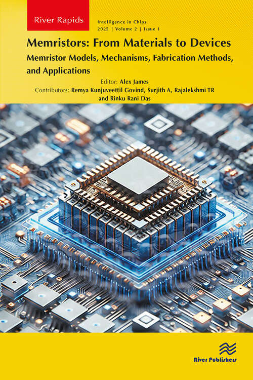 Book cover of Memristors: Memristor Models, Mechanisms, Fabrication Methods, and Applications (1) (River Publishers Rapids Series on Intelligence in Chips)