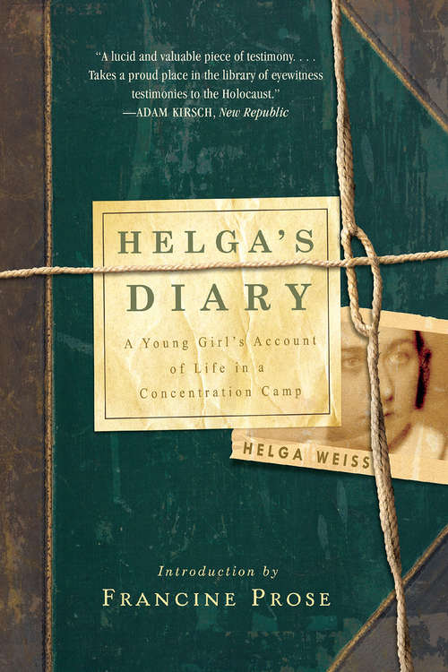 Book cover of Helga's Diary: A Young Girl's Account of Life in a Concentration Camp