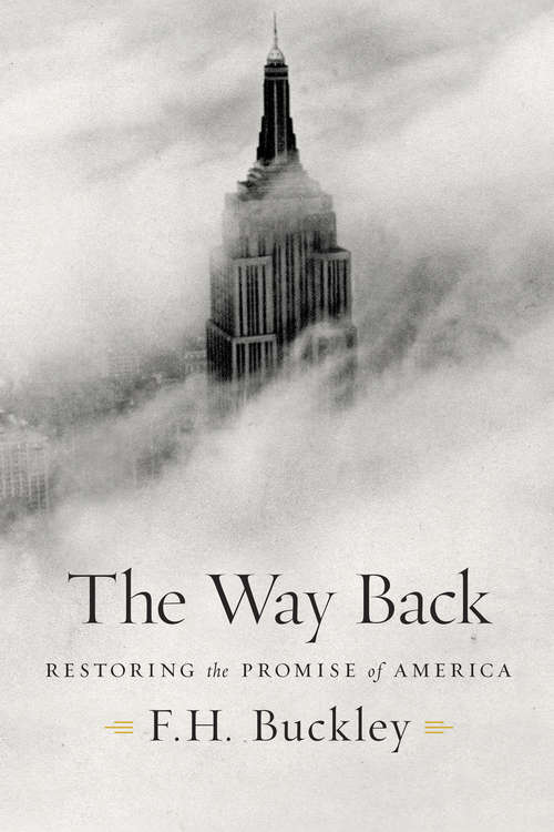Book cover of The Way Back: Restoring the Promise of America
