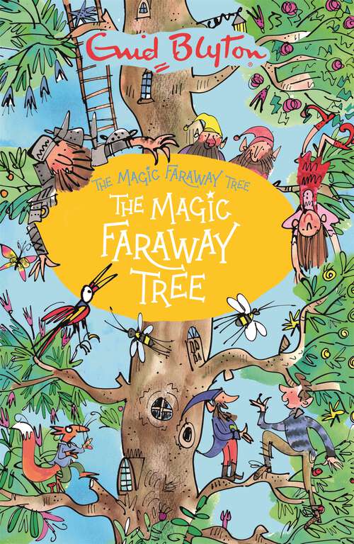 Book cover of The Magic Faraway Tree: Book 2 (The Magic Faraway Tree #2)