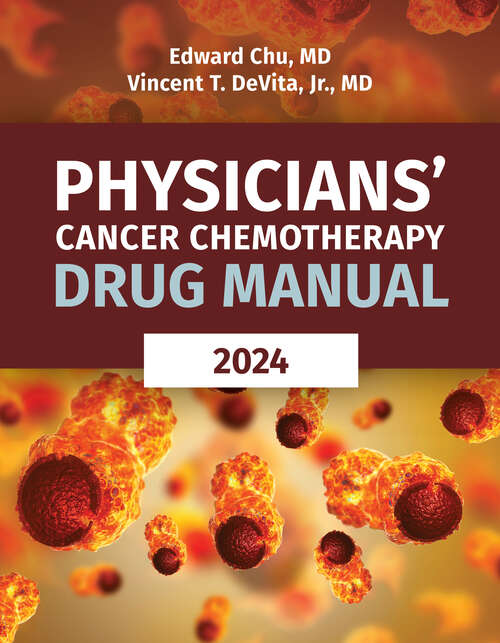 Book cover of Physicians' Cancer Chemotherapy Drug Manual 2024 (24)