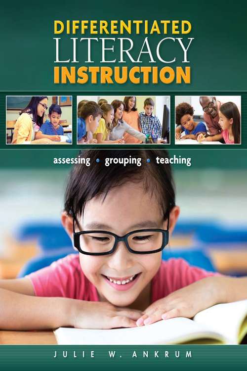 Book cover of Differentiated Literacy Instruction: Assessing, Grouping, Teaching