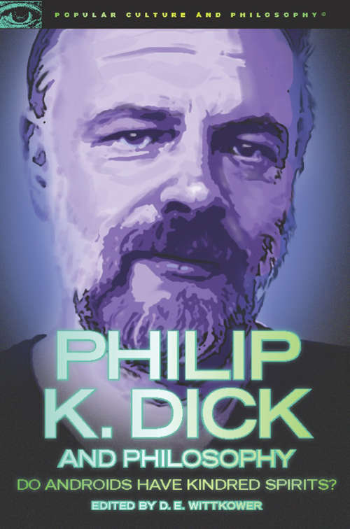 Book cover of Philip K. Dick and Philosophy