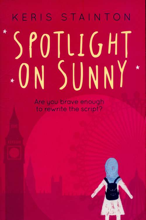 Book cover of Spotlight On Sunny (Reel Friends #2)