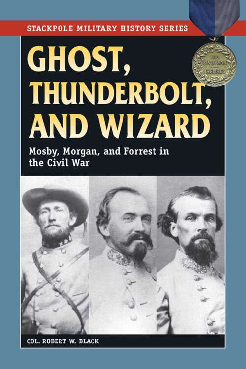 Book cover of Ghost, Thunderbolt, and Wizard (Stackpole Military History Series)
