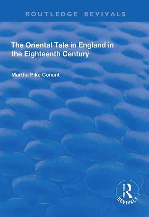 Book cover of The Oriental Tale in England in the Eighteenth Century (Routledge Revivals)