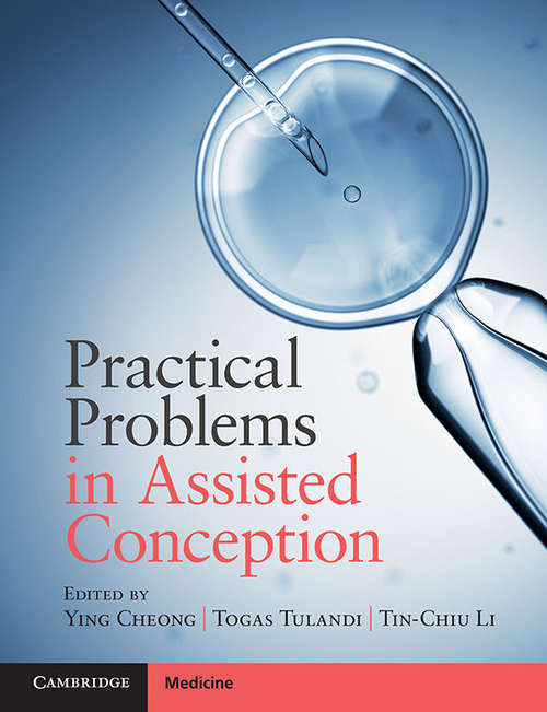 Practical Problems in Assisted Conception