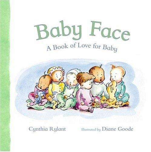 Book cover of Baby Face: A Book of Love for Baby
