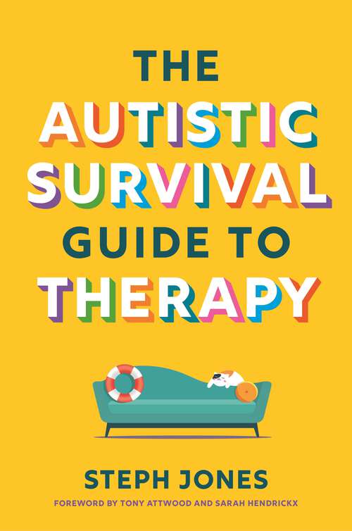 Book cover of The Autistic Survival Guide to Therapy