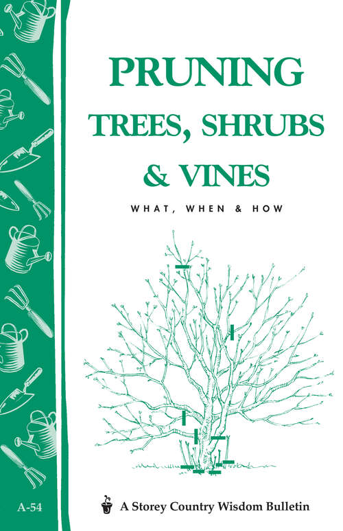 Book cover of Pruning Trees, Shrubs & Vines: Storey's Country Wisdom Bulletin A-54