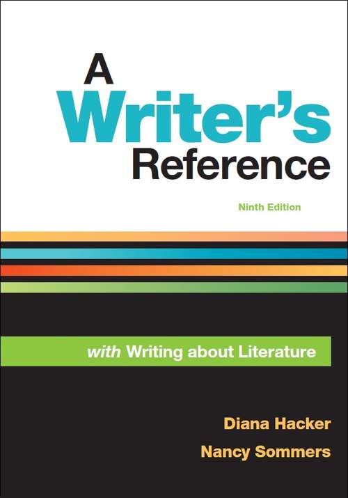 A Writer’s Reference with Writing About Literature (Ninth Edition)
