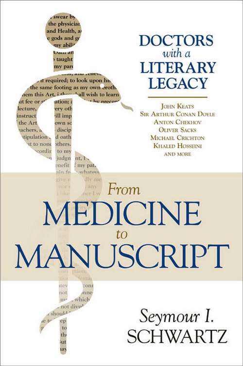 Book cover of From Medicine to Manuscript: Doctors with a Literary Legacy