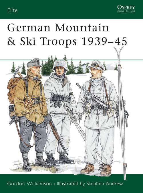 Book cover of German Mountain & Ski Troops 1939-45
