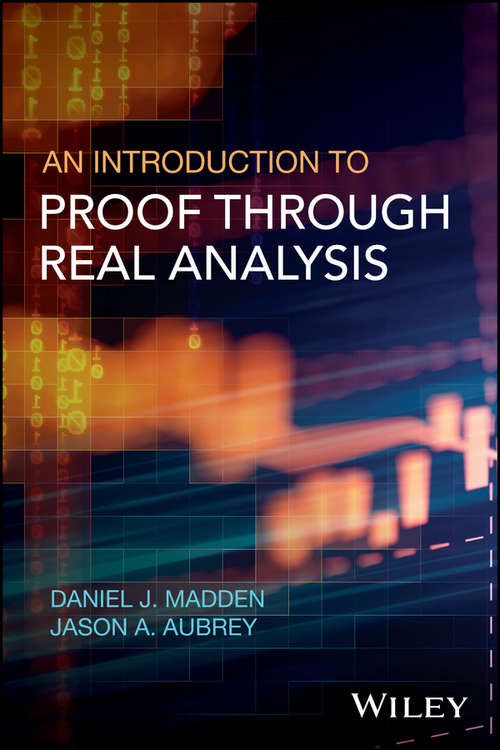 Book cover of An Introduction to Proof through Real Analysis