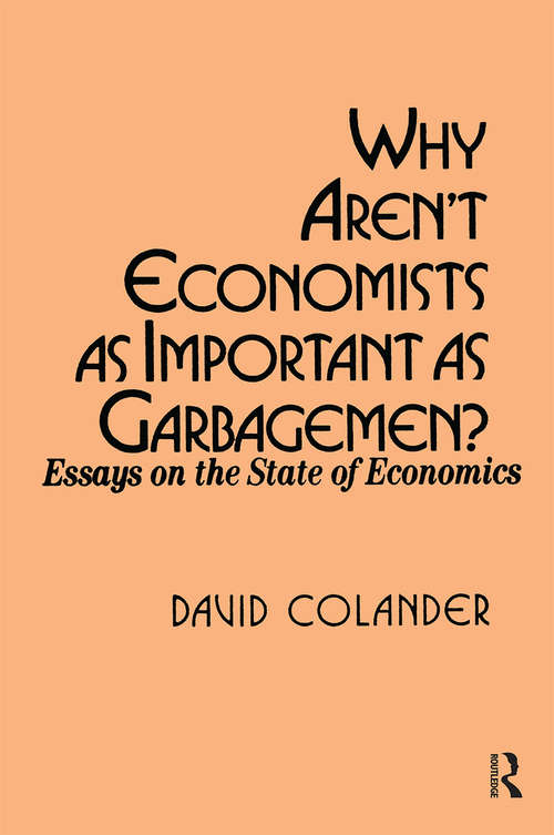 Why aren't Economists as Important as Garbagemen?