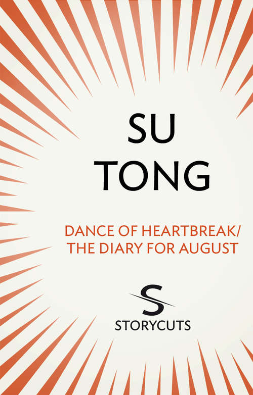 Book cover of Dance of Heartbreak/The Diary for August (Storycuts)