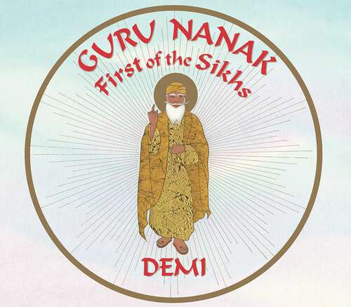 Book cover of Guru Nanak: First of the Sikhs
