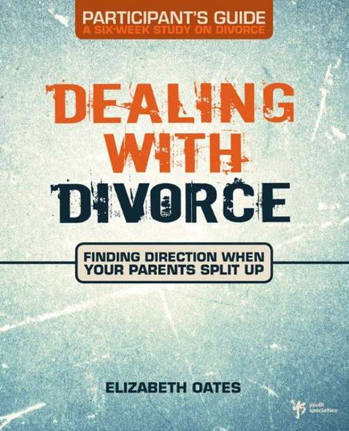 Book cover of Dealing with Divorce Participant's Guide