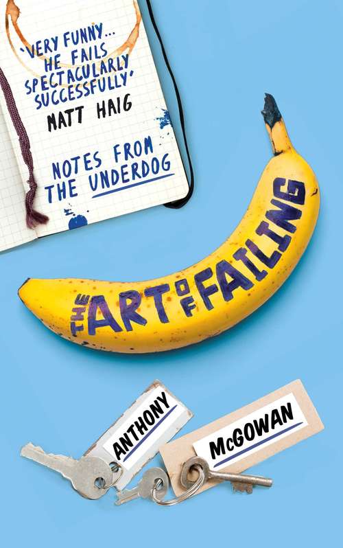 Book cover of The Art of Failing: Notes from the Underdog