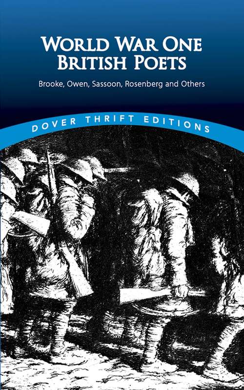 Book cover of World War One British Poets: Brooke, Owen, Sassoon, Rosenberg and Others