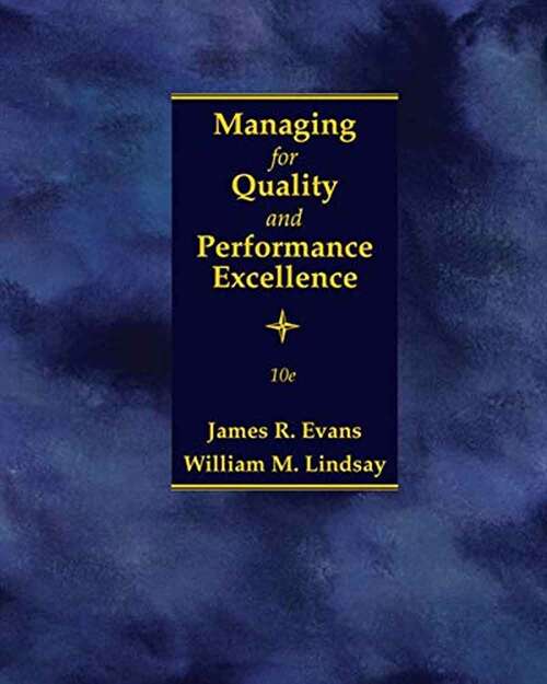 Book cover of Managing for Quality and Performance Excellence (Tenth Edition)