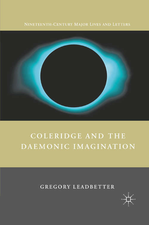Book cover of Coleridge and the Daemonic Imagination