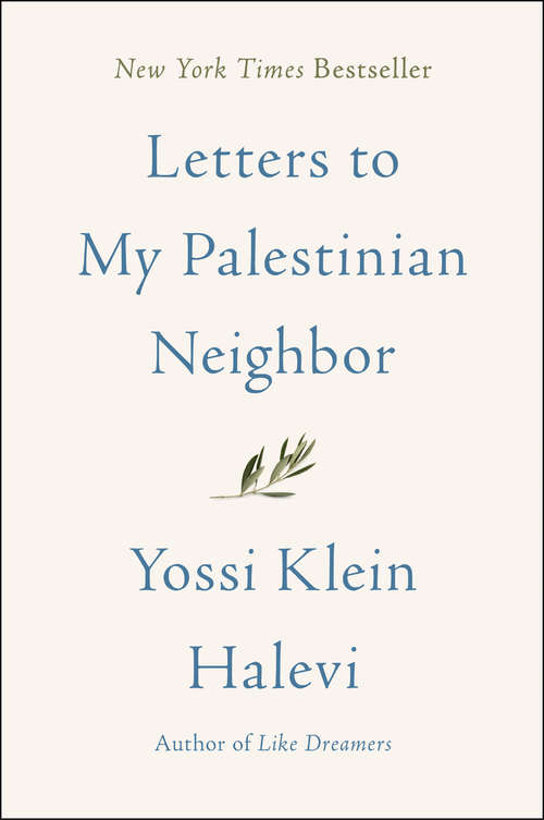 Letters to My Palestinian Neighbor