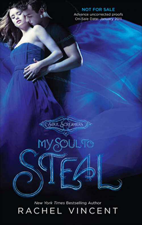 Book cover of My Soul to Steal: My Soul To Keep My Soul To Steal Reaper (Soul Screamers #3)