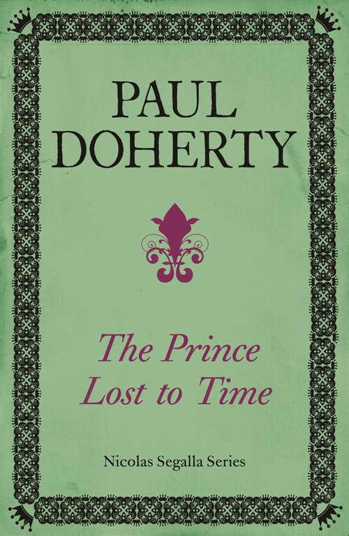 Book cover of The Prince Lost to Time (Nicholas Segalla series, Book 2): Mysteries and intrigue from the dramatic era of the French Revolution