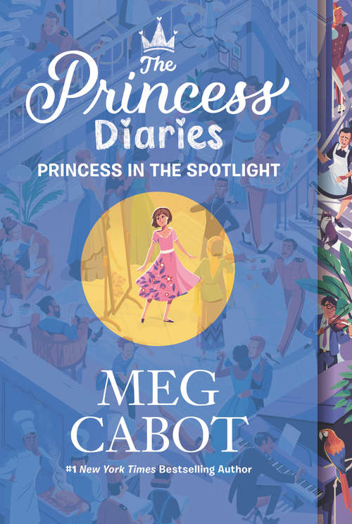 Book cover of Princess in the Spotlight (Princess Diaries #2)