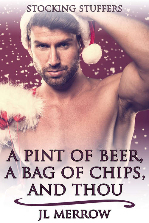 Book cover of A Pint of Beer, a Bag of Chips, and Thou