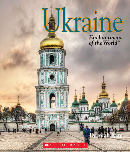 Book cover of Enchantment of the World: Ukraine (Enchantment of the World)