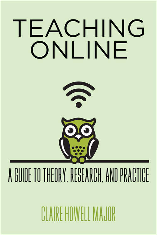 Book cover of Teaching Online: A Guide to Theory, Research, and Practice (Tech.edu: A Hopkins Series on Education and Technology)