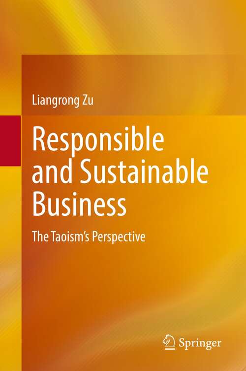 Responsible and Sustainable Business: The Taoism's Perspective