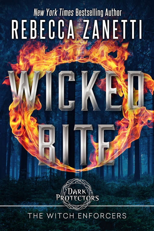 Book cover of Wicked Bite (Dark Protectors: The Witch Enforcers #5)