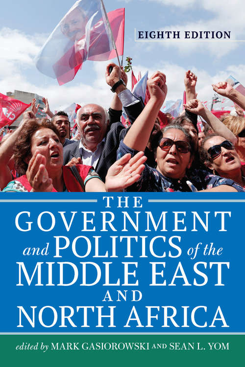 Book cover of The Government and Politics of the Middle East and North Africa