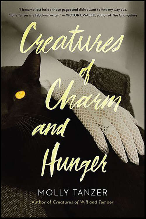 Book cover of Creatures of Charm And Hunger (The Diabolist's Library #3)