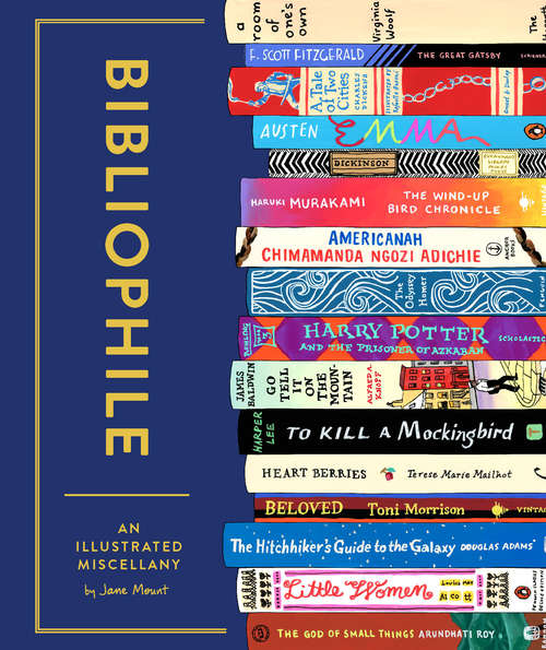 Bibliophile: An Illustrated Miscellany (Bibliophile Ser.)