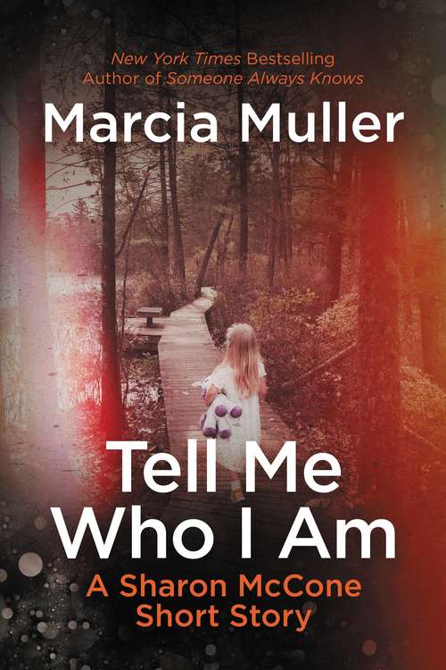 Book cover of Tell Me Who I Am: A Sharon McCone Short Story