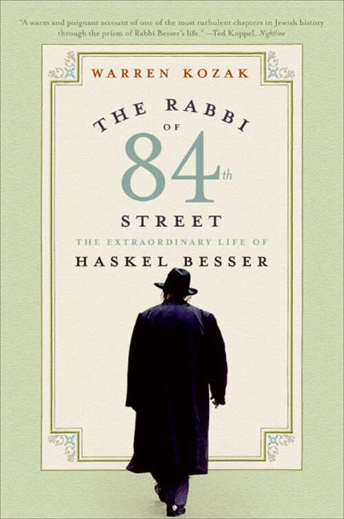 Book cover of The Rabbi of 84th Street: The Extraordinary Life of Haskel Besser