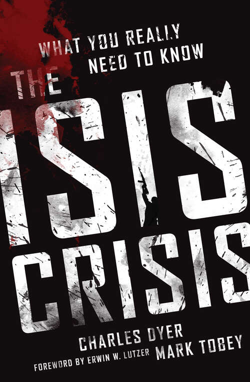 Book cover of The ISIS Crisis: What You Really Need to Know